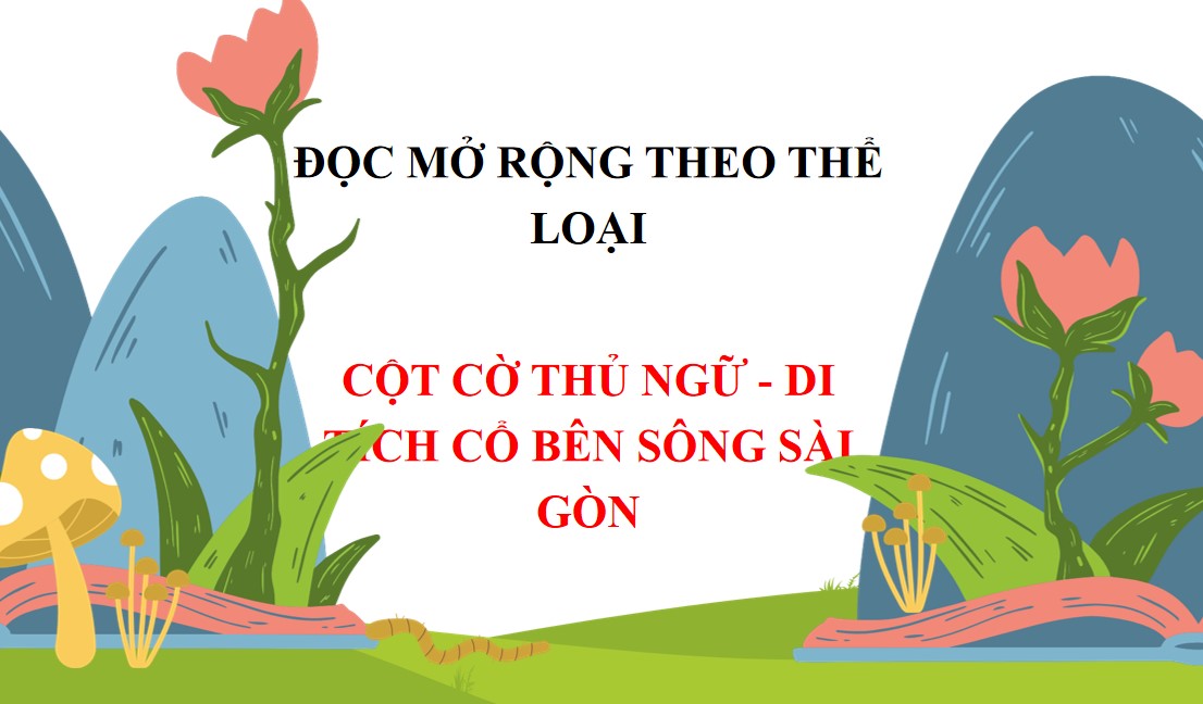 PowerPoint Đọc mở rộng theo thể loại Bài 3 Văn 9 CTST