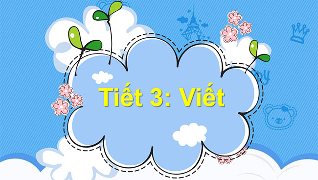 PowerPoint Nghe - viết Ngôi trường mới, Chữ hoa Đ