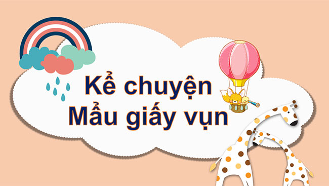 PowerPoint Nghe - kể Mẩu giấy vụn