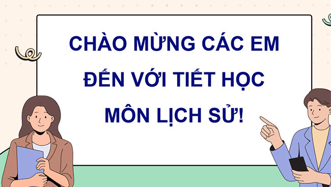 PowerPoint Lịch sử 6 Dựa vào đâu để biết và phục dựng lại lịch sử?