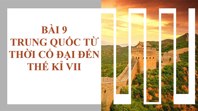 PowerPoint Lịch sử 6 Trung Quốc từ thời cổ đại đến thế kỉ VII