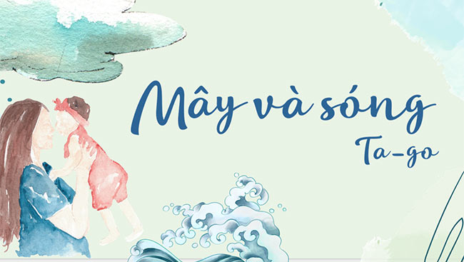 PowerPoint Ngữ văn 6 Bài 2: Mây và sóng