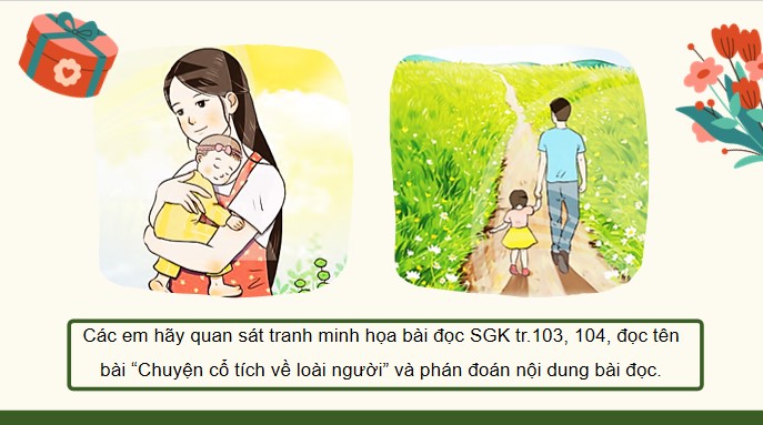 PowerPoint Đọc: Chuyện cổ tích về loài người