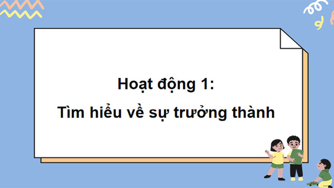 Thể hiện sự trưởng thành của bản thân