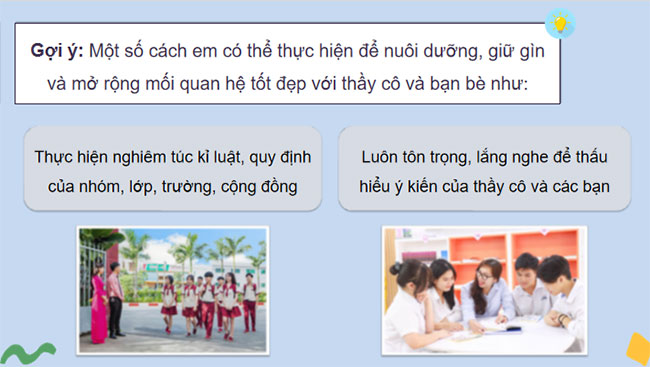 Phát triển các mối quan hệ tốt đẹp với thầy cô và các bạn