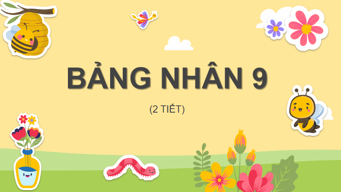 Giáo án Toán 3: Bảng nhân 9 Cánh Diều