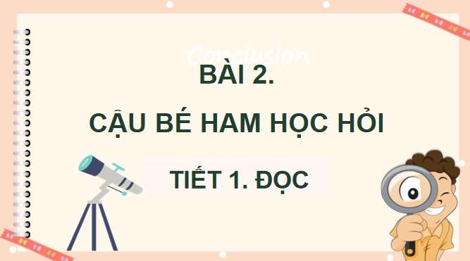 PowerPoint Đọc: Cậu bé ham học hỏi