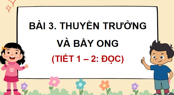 PowerPoint Đọc: Thuyền trưởng và bầy ong