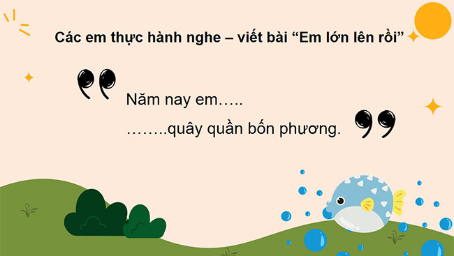 PowerPoint Nghe - viết Em lớn lên rồi