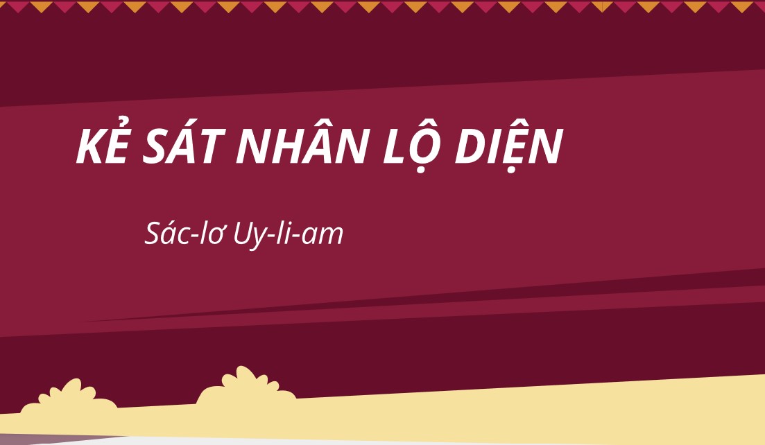 PowerPoint Bài Kẻ sát nhân lộ diện Văn 9 CTST