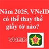 Từ năm 2025, VNeID có thể thay thế giấy tờ nào?