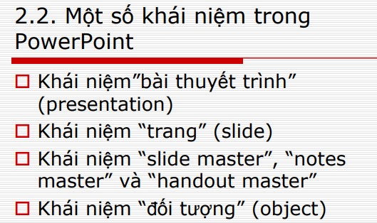 Một số khái niệm cơ bản trong PPT