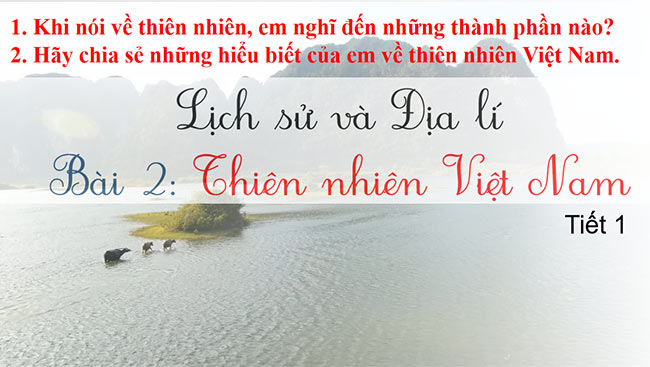 PowerPoint Lịch sử - Địa lí 5 Thiên nhiên Việt Nam