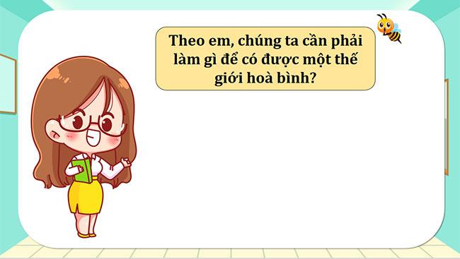 PowerPoint Lịch sử - Địa lí 5 Xây dựng thế giới hoà bình