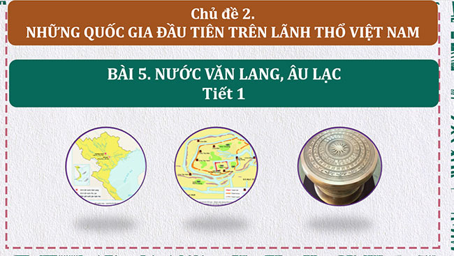 PowerPoint Lịch sử - Địa lí 5 Nước Văn Lang, Âu Lạc