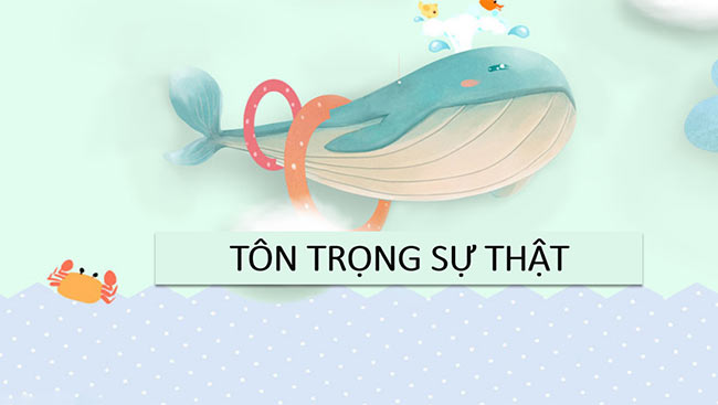 PowerPoint GDCD 6 Tôn trọng sự thật