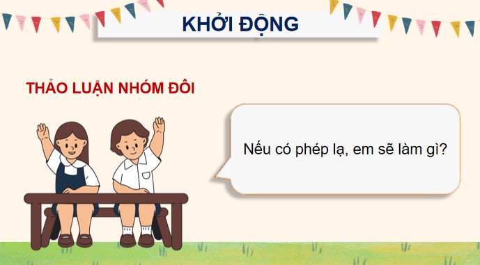 PowerPoint Đọc: Nếu chúng mình có phép lạ