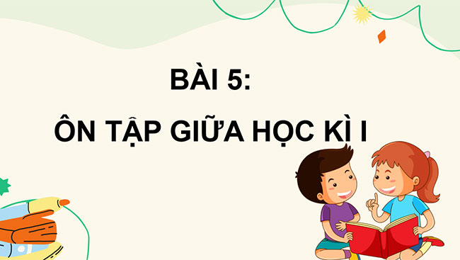 PowerPoint Ôn tập giữa học kì I (Tiết 7)