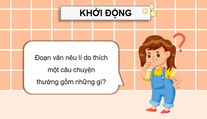 PowerPoint Viết: Luyện tập viết đoạn văn nêu lí do thích một câu chuyện