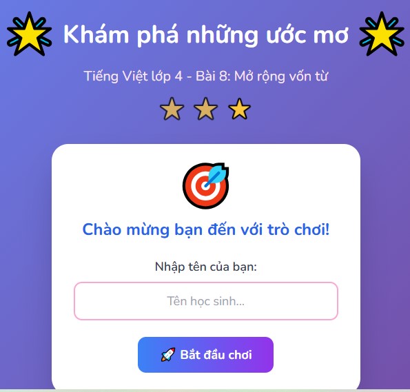 Game tương tác Luyện từ và câu: Mở rộng vốn từ Ước mơ