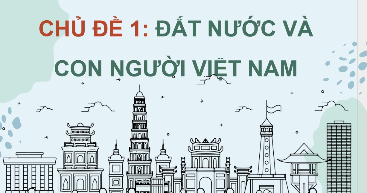 Giáo án PowerPoint Lịch sử Địa lí 5 Chân trời sáng tạo Bài 1