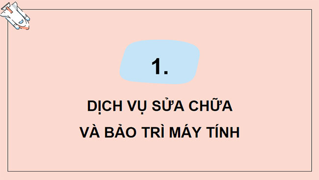 Dịch vụ sửa chữa và bảo trì máy tính