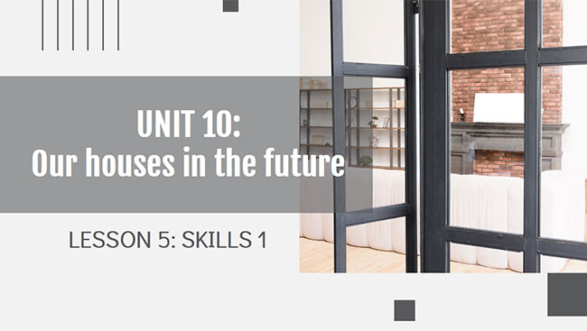PowerPoint Tiếng Anh 6 Unit 10: Skills 1