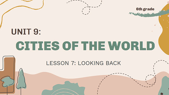 PowerPoint Tiếng Anh 6 Unit 9: Looking Back