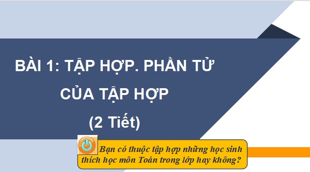 PowerPoint Toán 6 Chân trời sáng tạo Học kì 1