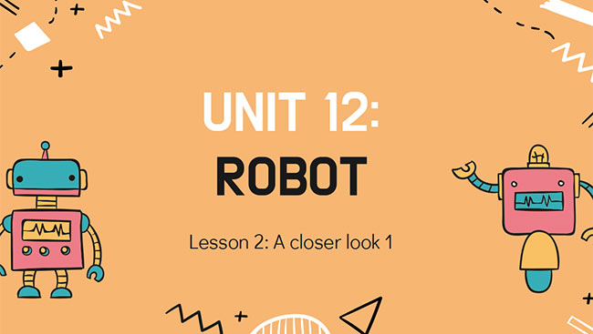 PowerPoint Tiếng Anh 6 Unit 12: A Closer Look 1