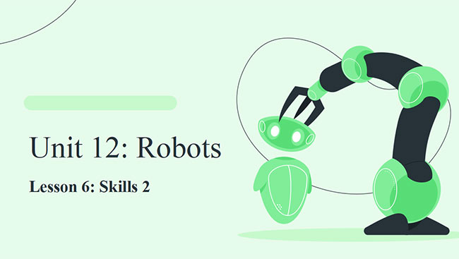 PowerPoint Tiếng Anh 6 Unit 12: Skills 2