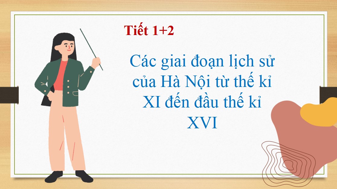Giáo án PPT Giáo dục địa phương 7 Hà Nội