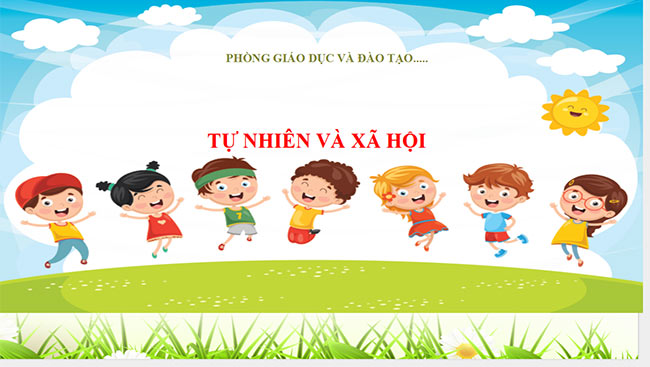 powerpoint tu nhien xa hoi 1 ket noi tri thuc hk2 1*464899