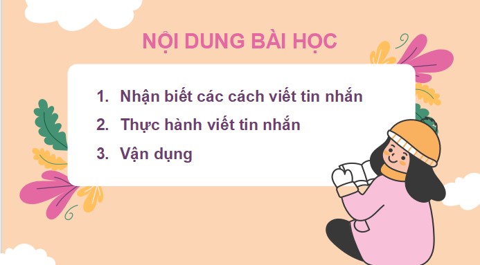 PowerPoint Tiếng Việt 3 Bài 2: Viết tin nhắn