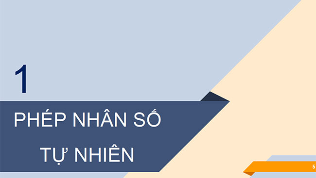 PowerPoint Toán 6 Bài 5: Phép nhân và phép chia số tự nhiên