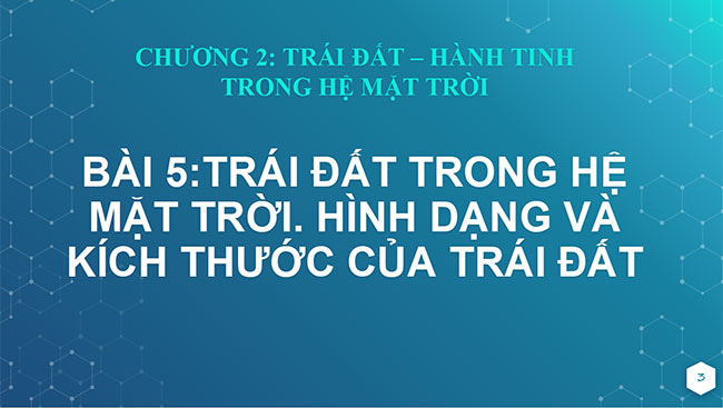 PowerPoint Địa lí 6 Bài 5