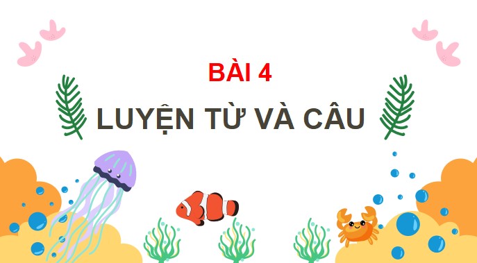 giao an tieng viet 3 bai 4 tu ngu chi dac diem 2*469318