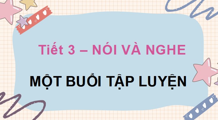 powerpoint tieng viet 3 bai 5 mot buoi tap luyen 2*469381