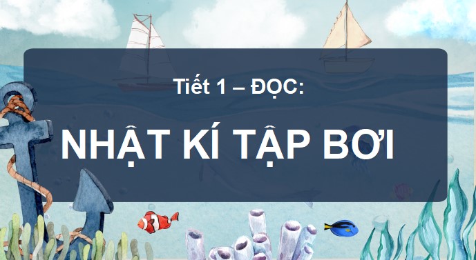 powerpoint tieng viet 3 bai 5 nhat ki tap boi 2*469359