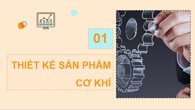 PowerPoint Công nghệ 11 Cơ khí Bài 2