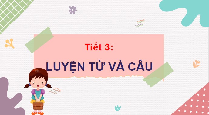 giao an tieng viet 3 bai 6 mo rong von tu ve tu chi hoat dong 2*469996