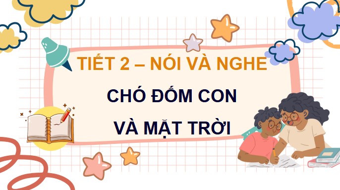 giao an tieng viet 3 bai 7 ke chuyen cho dom con va mat troi 2*470107