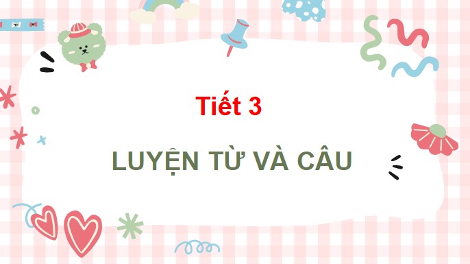 giao an tieng viet 3 bai 8 mo rong von tu ve mua he 2*470190
