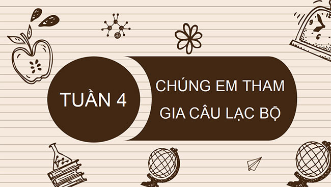 PowerPoint Hoạt động trải nghiệm 2 Tuần 4