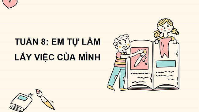 PowerPoint Hoạt động trải nghiệm 2 Tuần 8