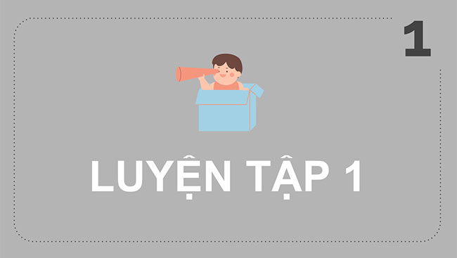 PowerPoint Bài 21: Luyện tập chung