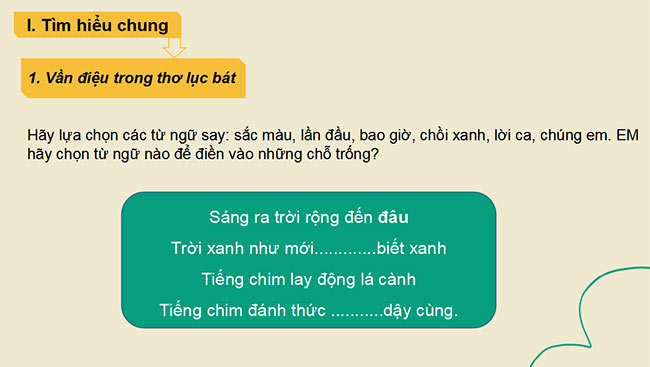 PowerPoint Ngữ văn 6 Bài 2: Tập làm thơ lục bát