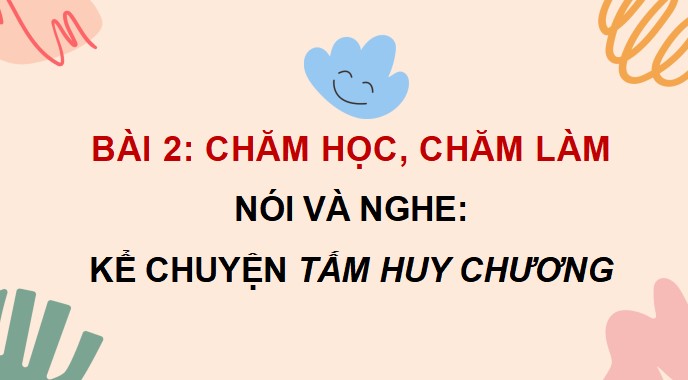 PowerPoint Nói và nghe: Kể chuyện Tấm huy chương