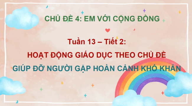 PowerPoint Hoạt động trải nghiệm 2 Tuần 13