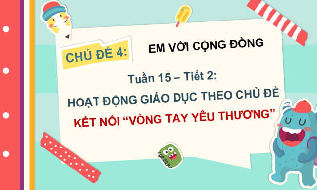 PowerPoint Hoạt động trải nghiệm 2 Tuần 15